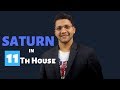 Saturn in 11th House of Vedic Astrology Birth Chart