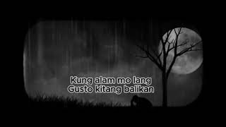 KUNG ALAM MO LANG - BANDANG LAPIS ( Lyrics Video )