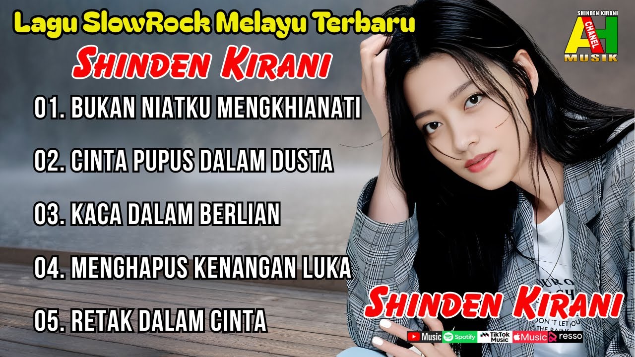 ALBUM LAGU MALAYSIA SEDIH GALAU SHINDEN KIRANI😭 PATAH HATI 💔 COCOK UNTUK MENEMANI SANTAI/PERJALANAN