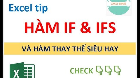Cách sử dụng hàm IF, IFS và hàm thay thế