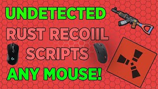 INSANE CHEAP Rust Scripts - ALL WEAPONS, ALL ATTACHMENTS, NON-DETECTABLE (read description)