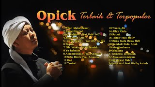Full Album Lagu Religi Opick Lagu Terbaik Best Songs of Opick Terpopuler