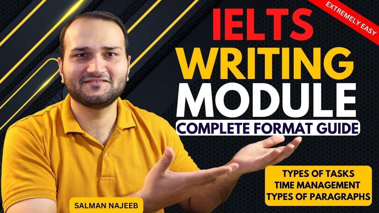 IELTS Writing Module Extremely easy guide | By Salman Najeeb - YouTube