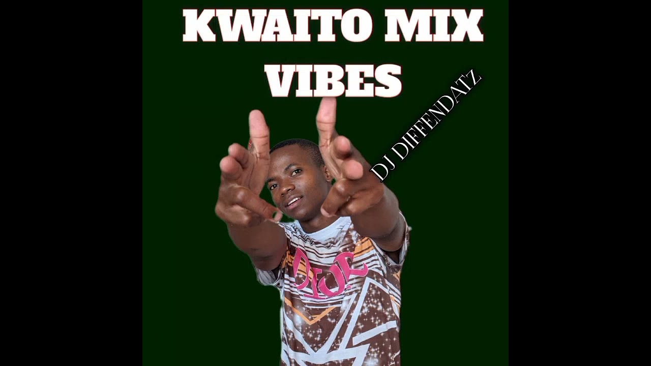 KWAITO MIX VIBES by djdiffendatz 0655349233
