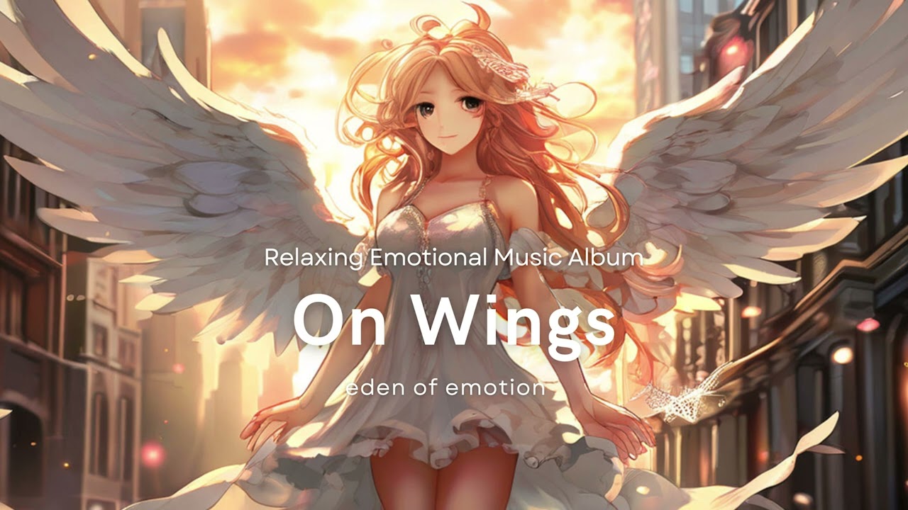 Watch On Wings - EDM, Pop Album, Relax, Calm, Uplift Emotional music for study, fitness, game on YouTube Watch On Wings - EDM, Pop Album, Relax, Calm, Uplift Emotional music for study, fitness, game on YouTube