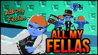 ALL MY FELLAS! - Quote Edition (Animation)
