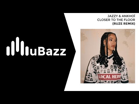 Jazzy & Ankhoï - Closer To The Floor (RUZE Remix)