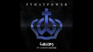 William Ft Justin Bieber  That Power  
