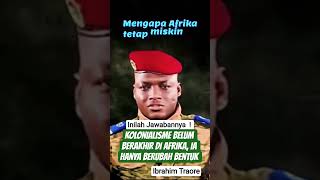 Alasan mengapa Afrika tetap miskin #ibrahimtraoré #africa #geopolitics #geoeconomics