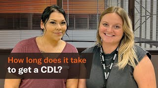 How long does it take to get a CDL?