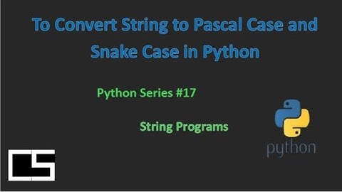 Change Given String to Pascal Case Snake Case| Python |@CodingwithShameera1