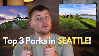 Seattle Travel Guide - A Guide to Seattle Parks!