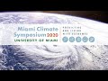 Miami Climate Symposium 2020: Predicting and Living with Extremes - Public Event