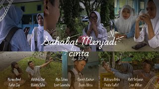 Short Film by XI-2 'Sahabat Menjadi Cinta'