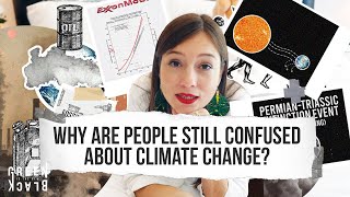 Why are people still confused about Climate Change? ft. Liv Lo