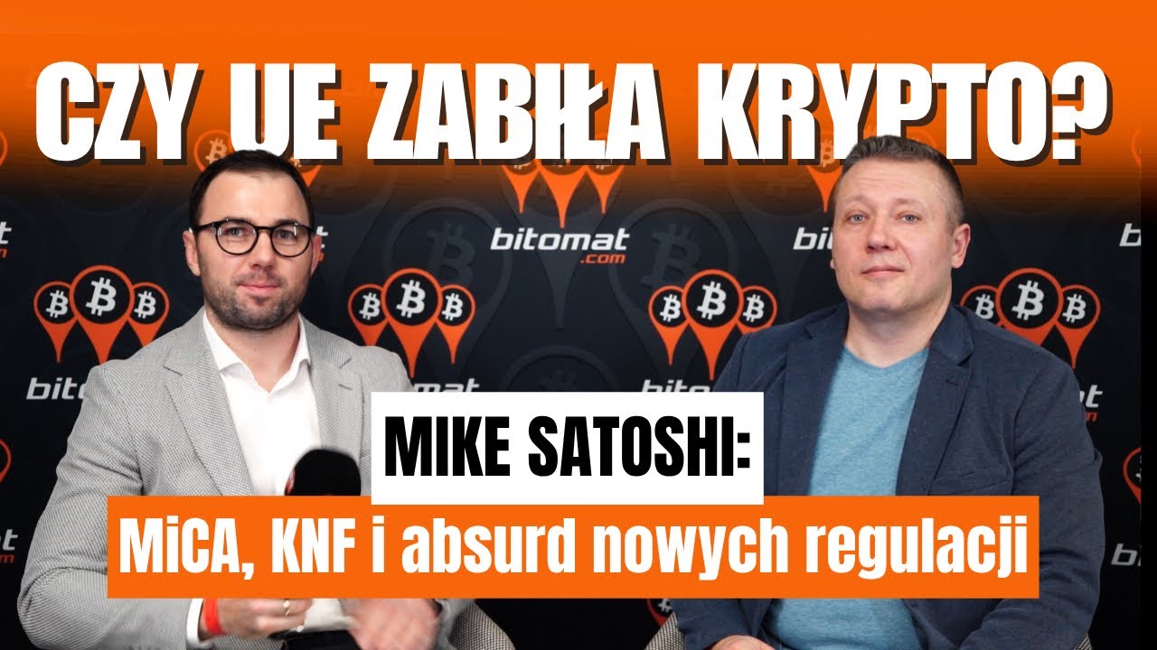 MiCA, KNF i koniec wolności w krypto? | Regulacje, absurd i przyszłość rynku z Mike Satoshi