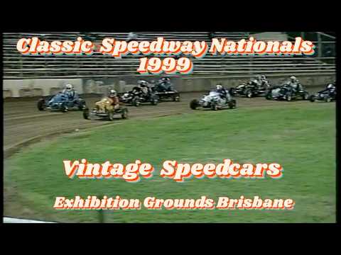 Speedway Nationals 1999 Vintage Speedcars Exhibition Grounds Brisbane