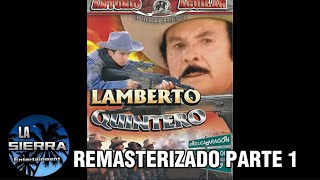 Parte 1/17 Antonio Aguilar Lamberto Quintero “Pelicula Remasterizado Por La Sierra Entertainment”