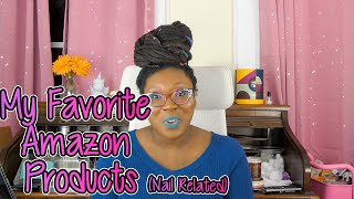 Favorite Nail Related Amazon Products! | Nicole Loves Nails