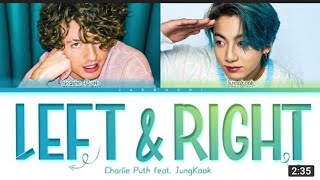 Charlie Puth & BTS Jungkook - Left And Right Lyrics |