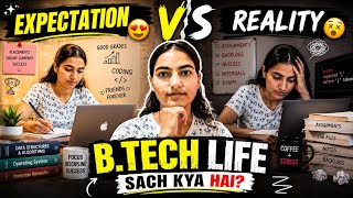 B.Tech Reality Vs Expectation | The Truth About Engineering Life 😱