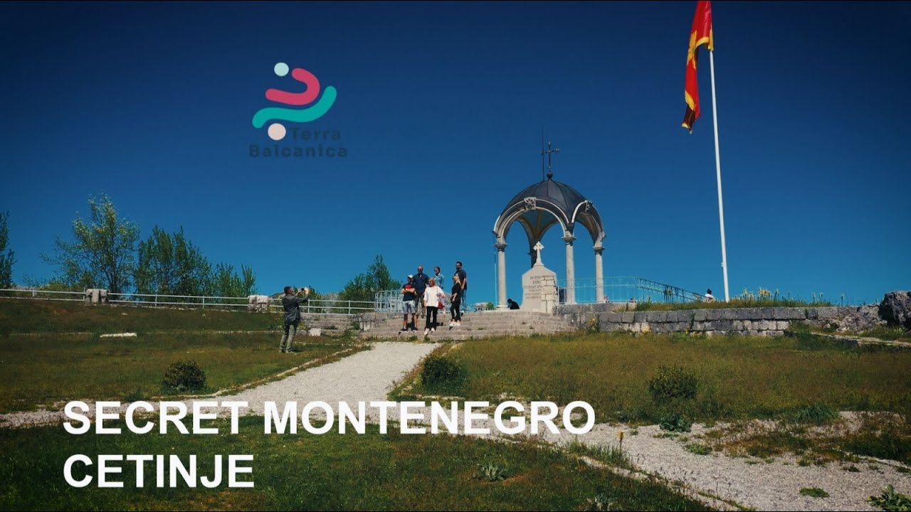 Terra Balcanica - Secret Montenegro: Cetinje