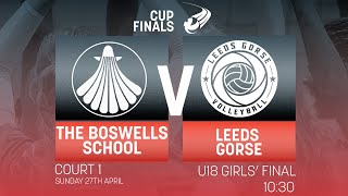 The Boswells School v Leeds Gorse | U18 Girls' Final | Cup Finals 2025