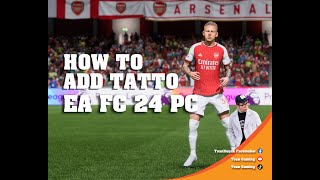 How to add Tattoo Mod to Other or Create Player in FC 24 PC