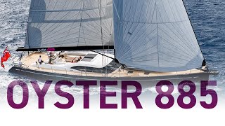 Oyster 885 Sailing Boat Tour by Oyster Yachts