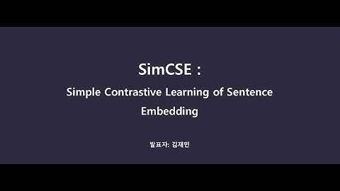 SimCSE:Simple Contrastive Learning of Sentence Embedding