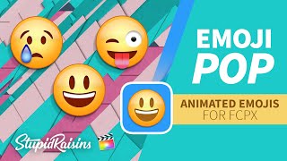 Animated Emojis for Final Cut Pro - Emoji Pop 2