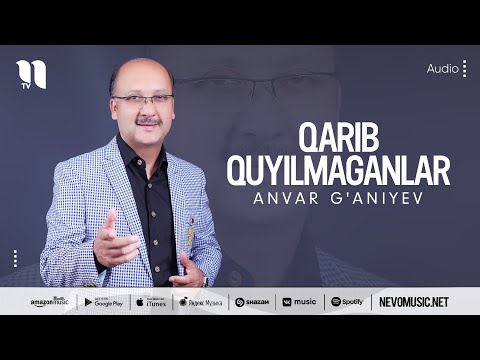 Anvar G'aniyev — Qarib quyilmaganlar (audio 2022)