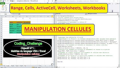Langage VBA Excel Vidéo N°4- Manipulation cellules Range, Cells, ActiveCell, Worksheets, Workbooks