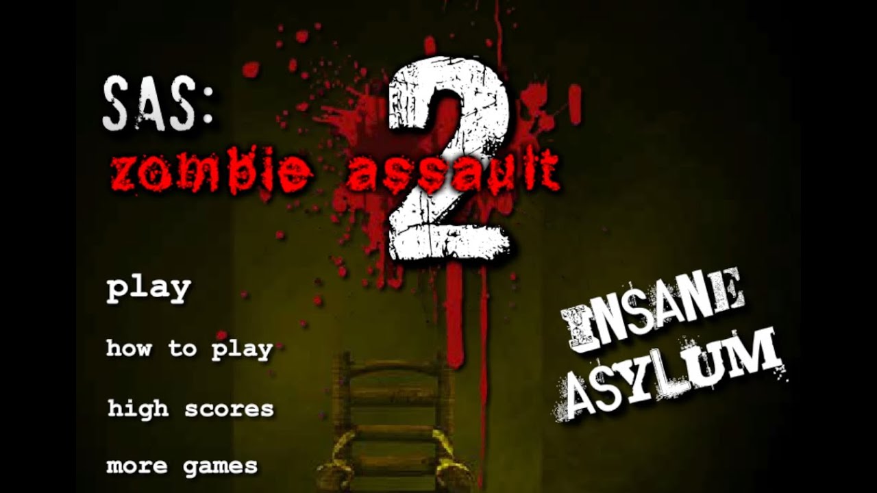 Zombie chaos (SAS Zombie Assault 2 Insane Asylum) YouTube