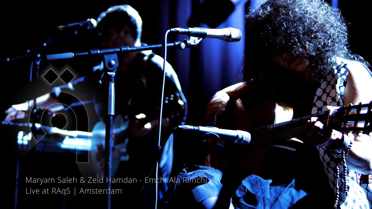 Maryam Saleh and Zeid Hamdan - Emchi Ala Rimchi Live at RAqS (Amsterdam)