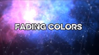 FADING COLORS - lyrics | Chill, Relaxing EDM