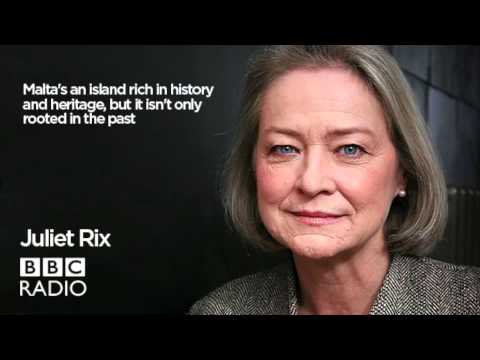 Malta's an island rich in history and heritage - Juliet Rix - BBC Radio ...