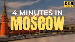 Moscow In 4 Minutes