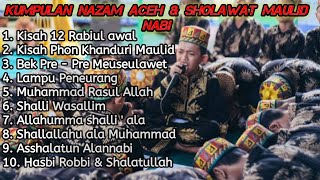 KUMPULAN NAZAM ACEH & SHOLAWAT MAULID NABI || TERBARU 2021 - 2022