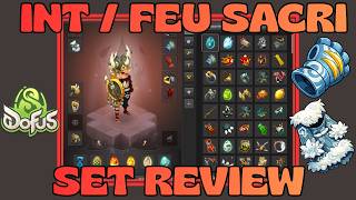 FEU / INT SACRI Set Review | DOFUS 3.5 [DOFUS] [EN]