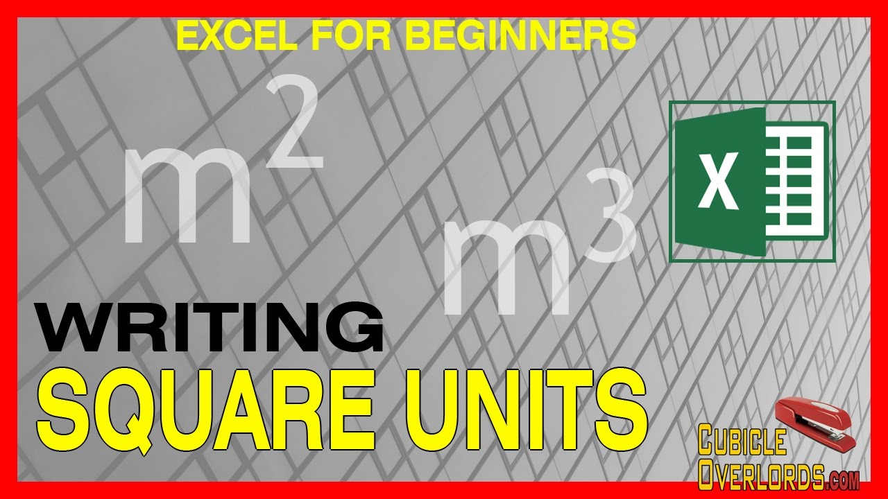 How to write square units - Microsoft Excel for Beginners