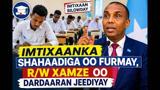 Imtixaanka Dugsiga Sare oo Bilowday, R/W Xamze oo Farriin U Diray ardeyda soomaaliyeed