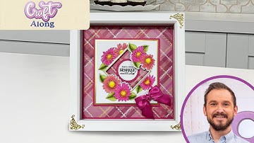 Craft Along: Floral Frame Cut & Emboss Folders (18th May 23)