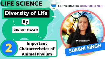 Important Characteristics of Animal Phylum | Diversity of Life | Target CSIR-UGC NET 2020/2021