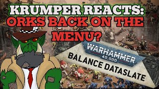 NEW 40K DATASLATE IS HERE! ARE ORKS GOOD AGAIN!