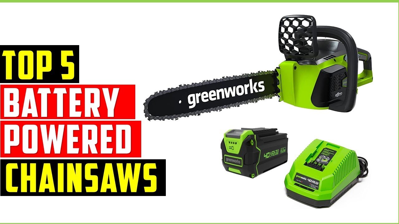 Best Battery-Powered Chainsaws of 2025 | Top 5 Best Battery Chainsaws ...
