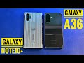 Galaxy A36 VS Galaxy Note10+ Full Review în Limba Română