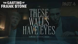 The Casting of Frank Stone | These Walls Have Eyes | Part 4