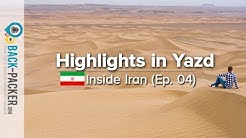 Desert Vibes in Yazd - Things to do & Tips (Inside Iran, Episode 04)