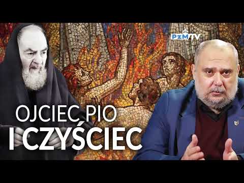 PADRE PIO AND THE MYSTERIES OF THE SOULS IN PURGATORY